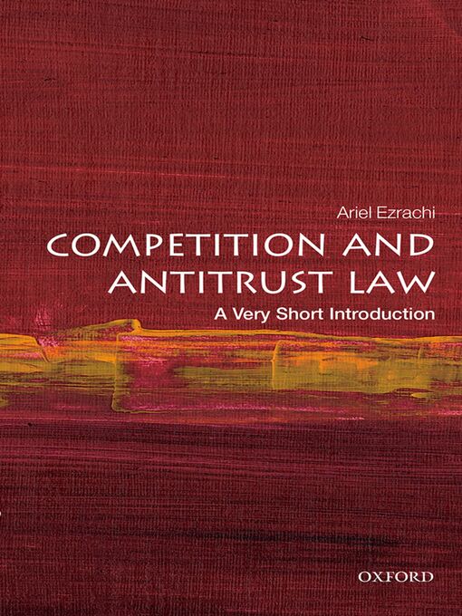 Title details for Competition and Antitrust Law by Ariel Ezrachi - Available